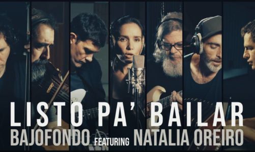 BAJOFONDO JUNTO A NATALIA OREIRO LANZAN EL EP LISTO PA BAILAR