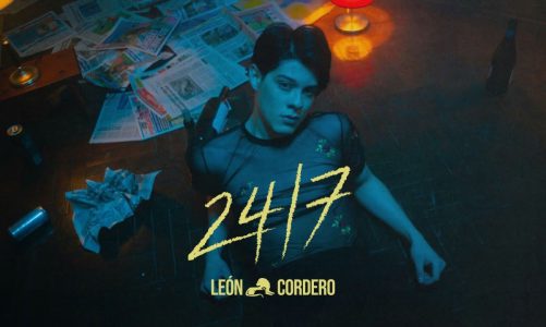 LEÓN CORDERO PRESENTA ‘24/7’, SU NUEVO SINGLE